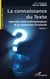 La connaissance du texte - Approches socio-anthropologiques de la construction fictionnelle volume 1