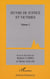 ŒUVRE DE JUSTICE ET VICTIMES - Volume 1