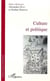 Culture et politique