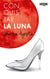 Conquistar la luna - El mejor regalo para San Valentín, una novela de Harlequin