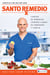 Santo remedio / Doctor Juan's Top Home Remedies - (Edición firmada exclusiva para B&N)