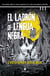 El ladrón de lengua negra - Un pequeño error se puede convertir en tu más apasionante aventura