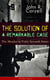 THE SOLUTION OF A REMARKABLE CASE - The Murder in Forty-Seventh Street (Thriller Classic) - Nick Carter Detective Library