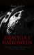 DRACULA'S HALLOWEEN – The Best Horrors & Supernatural Tales of Bram Stoker - The Jewel of Seven Stars, The Man, The Lady of the Shroud, The Lair of the White Worm, Dracula's Guest, The Burial of the Rats…