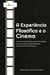 A Experiência Filosófica e o Cinema - Um Ensino de Filosofia a partir da Estética e da Linguagem Cinematográfica na obra de Alfred Hitchcock