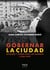 Gobernar la ciudad - Alcaldes y poder local en Valencia (1958-1979)