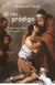 El hijo pródigo - El que busca a Dios, lo encuentra