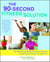 The 90-Second Fitness Solution - The Most Time-Efficient Workout Ever for a Healthier, Stronger, Younger You