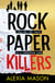 Rock Paper Killers - The perfect page-turning, chilling thriller as seen on TikTok!