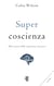 Supercoscienza - Alla ricerca delle esperienze di picco