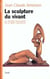 La sculpture du vivant. le suicide cellulaire ou la mort creatrice