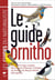 Le guide ornitho (édition 2010)