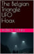 The Belgian Triangle UFO Hoax