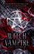 Witch Vampire - Article 2 : On ne trahit pas
