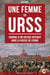 Une femme en URSS - Journal d’un voyage interdit dans la Russie de Lénine