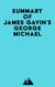 Summary of James Gavin's George Michael
