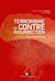 Terrorisme et contre-insurrection - Texte inédit de Roger Trinquier