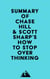 Summary of Chase Hill & Scott Sharp's How to Stop Overthinking