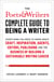 The Poets & Writers Complete Guide to Being a Writer - Everything You Need to Know About Craft, Inspiration, Agents, Editors, Publishing, and the Business of Building a Sustainable Writing Career