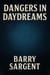 Dangers In Daydreams