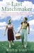 The Last Matchmaker - The heartwarming true story of the man who brought love to Ireland