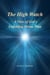 The High Watch, a View of God's Unfolding Divine Plan