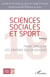 Sciences sociales et sport - Faire circuler les savoirs sociologiques