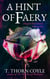 A Hint of Faery - Magical Short Stories, #1