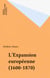 L'Expansion européenne (1600-1870)