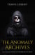 The Anomaly Archives: Stories of Supernatural Misfortune and Horror