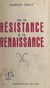 De la Résistance à la Renaissance
