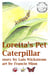 Loretta's Pet Caterpillar