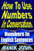 How to Use Numbers in Conversation: Numbers in English Sentences - English Daily Use, #9