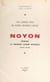 Une grande page de notre histoire locale : Noyon pendant la première guerre mondiale (1914-1918)