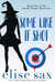 Some Like It Shot - Agatha Bright Mysteries, #2