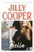 Bella - A laugh-out-loud romance from the Sunday Times bestselling author of Rivals