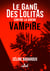 Le gang des lolitas contre la sirène vampire