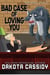 Bad Case of Loving You - Wolf Mates, #5