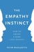The Empathy Instinct - How to Create a More Civil Society