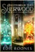 Adventures in Wild Sherwood - Wild Sherwood