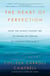 The Heart of Perfection - How the Saints Taught Me to Trade My Dream of Perfect for God's