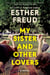 My Sister and Other Lovers - A Novel