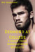 Desmond at College: A Rough Trade Mansploitation Novelette
