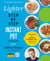 The Lighter Step-By-Step Instant Pot Cookbook - Easy Recipes for a Slimmer, Healthier You—With Photographs of Every Step