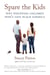 Spare the Kids - Why Whupping Children Won't Save Black America