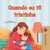 Quando eu tô tristinha - Portuguese Bedtime Collection