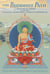 The Buddhist Path - A Practical Guide from the Nyingma Tradition of Tibetan Buddhism