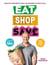 Eat Shop Save - Recipes & mealplanners to help you EAT healthier, SHOP smarter and SAVE serious money at the same time