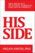 His Side - Men Speak Out on Dating, Marriage, and Life in America