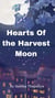 Hearts Of the Harvest Moon - Series 2, #0.2
